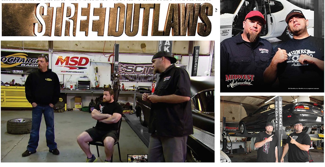 Street Outlaws TV Show BendPak Lifts